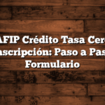 AFIP Crédito Tasa Cero Inscripción: Paso a Paso Formulario